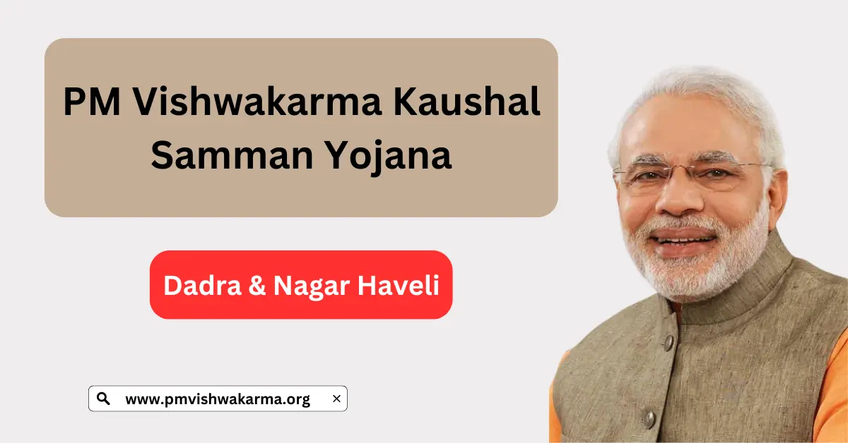 PM Vishwakarma Yojana Dadra & Nagar Haveli